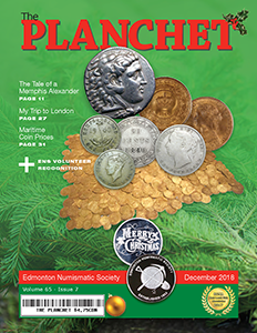 The Planchet Numismatic Magazine: December 2018