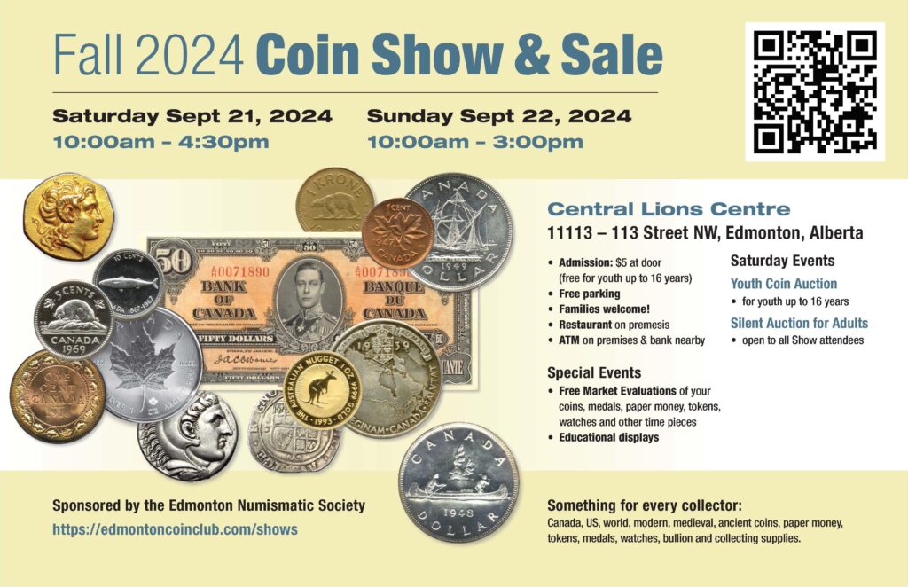 Edmonton Coin Show (Fall) Coin Show, Sept 21/22, 2024